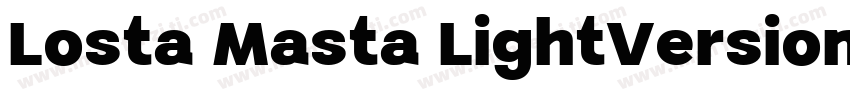 Losta Masta LightVersion 1000字体转换